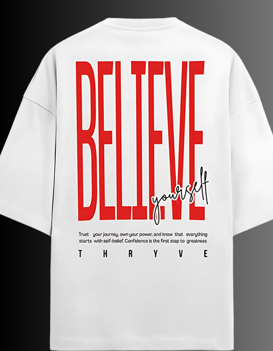Oversized Heavy Cotton T-Shirt for Men – “Believe in Yourself” Print | THRYVE Streetwear ₹1099