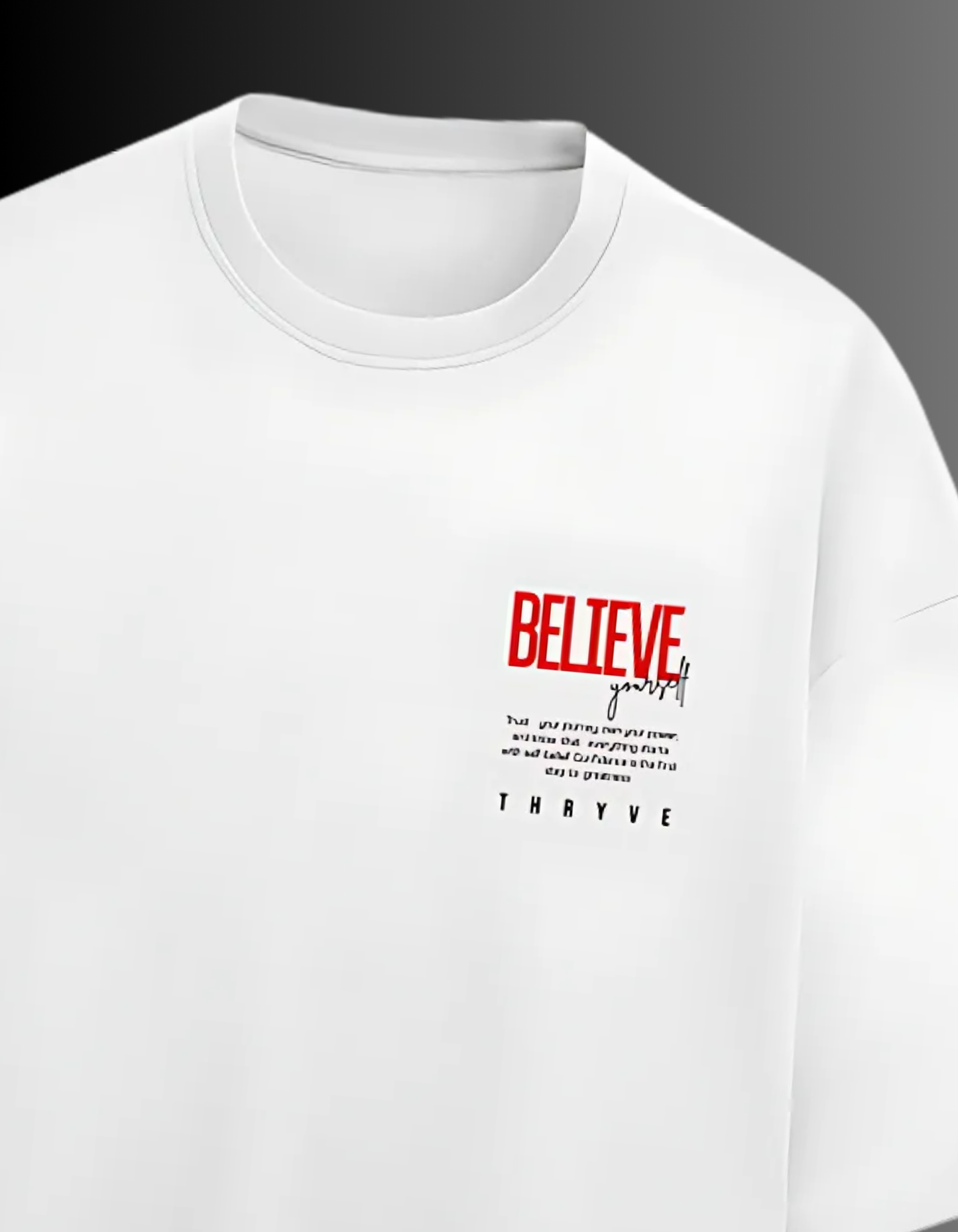 Oversized Heavy Cotton T-Shirt for Men – “Believe in Yourself” Print | THRYVE Streetwear ₹1099