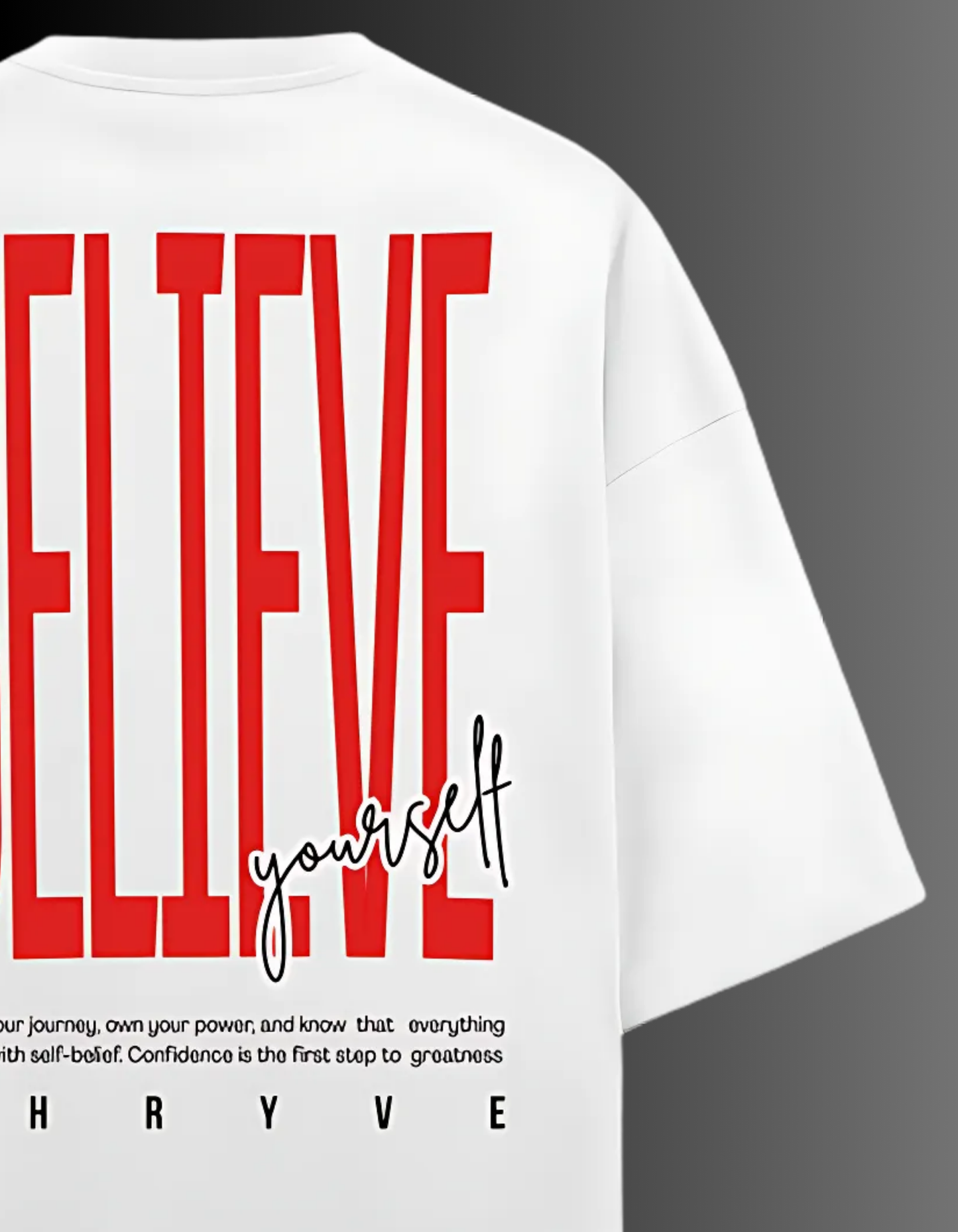 Oversized Heavy Cotton T-Shirt for Men – “Believe in Yourself” Print | THRYVE Streetwear ₹1099